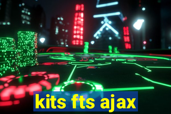 kits fts ajax