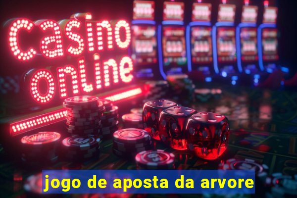 jogo de aposta da arvore