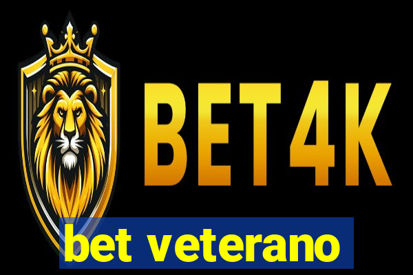 bet veterano