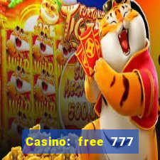 Casino: free 777 slots machine