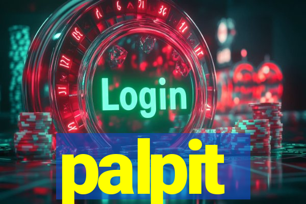 palpit