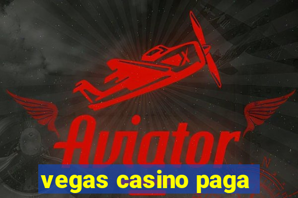 vegas casino paga