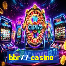 bbr77 casino