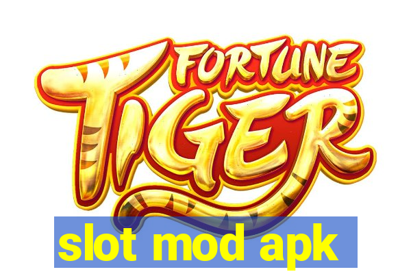 slot mod apk