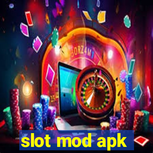 slot mod apk