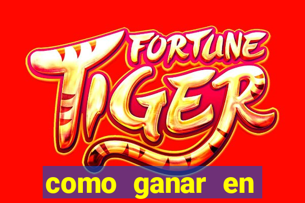 como ganar en fortune tiger