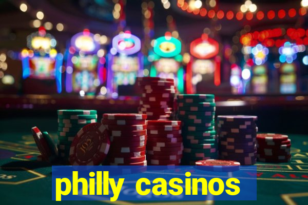 philly casinos