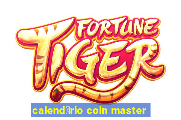 calend谩rio coin master