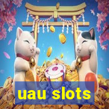 uau slots