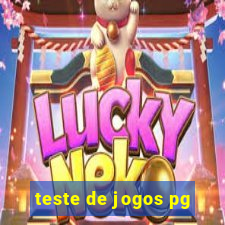 teste de jogos pg