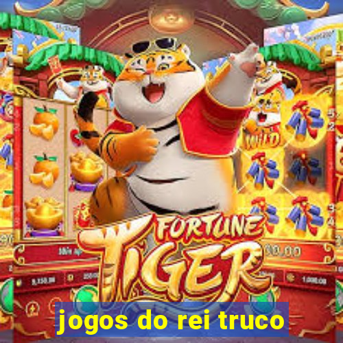 jogos do rei truco