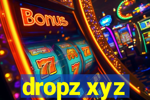 dropz xyz