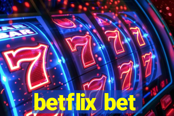 betflix bet