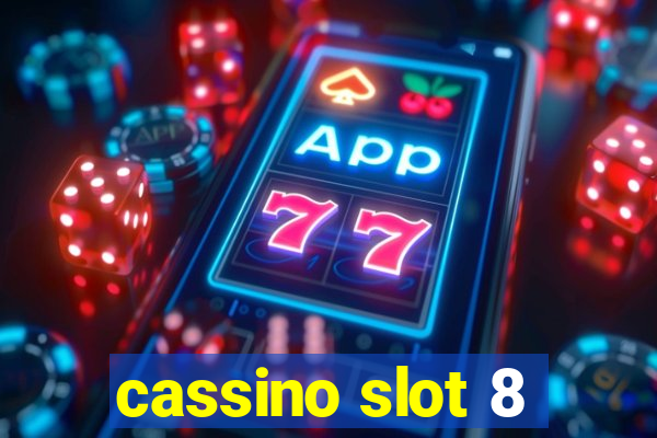 cassino slot 8