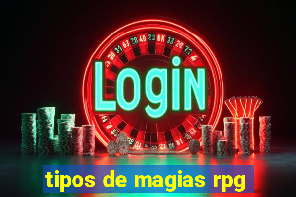 tipos de magias rpg