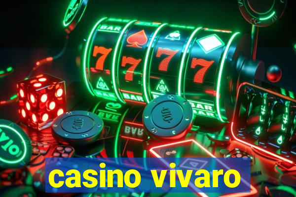 casino vivaro