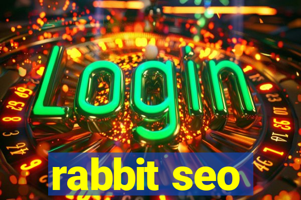 rabbit seo