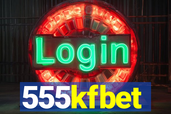 555kfbet