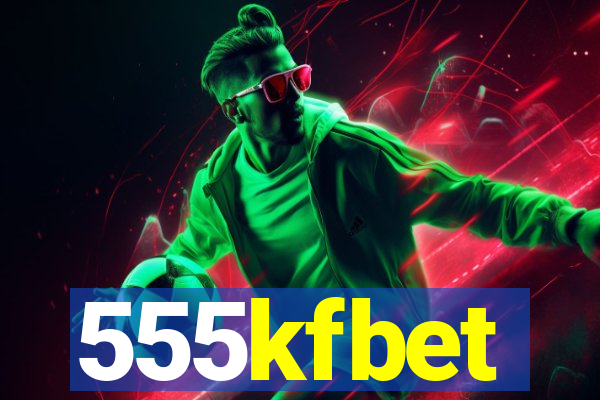 555kfbet