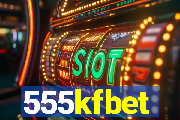 555kfbet