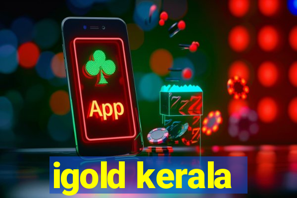 igold kerala