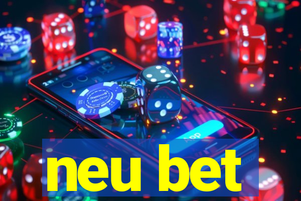 neu bet