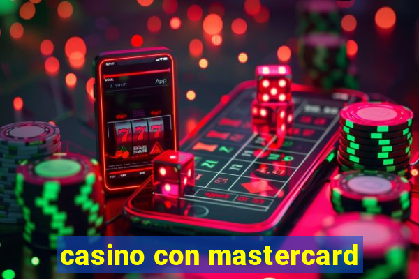 casino con mastercard