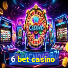 6 bet casino