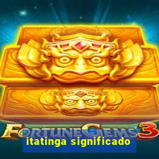 itatinga significado