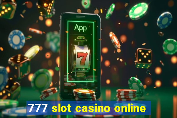 777 slot casino online