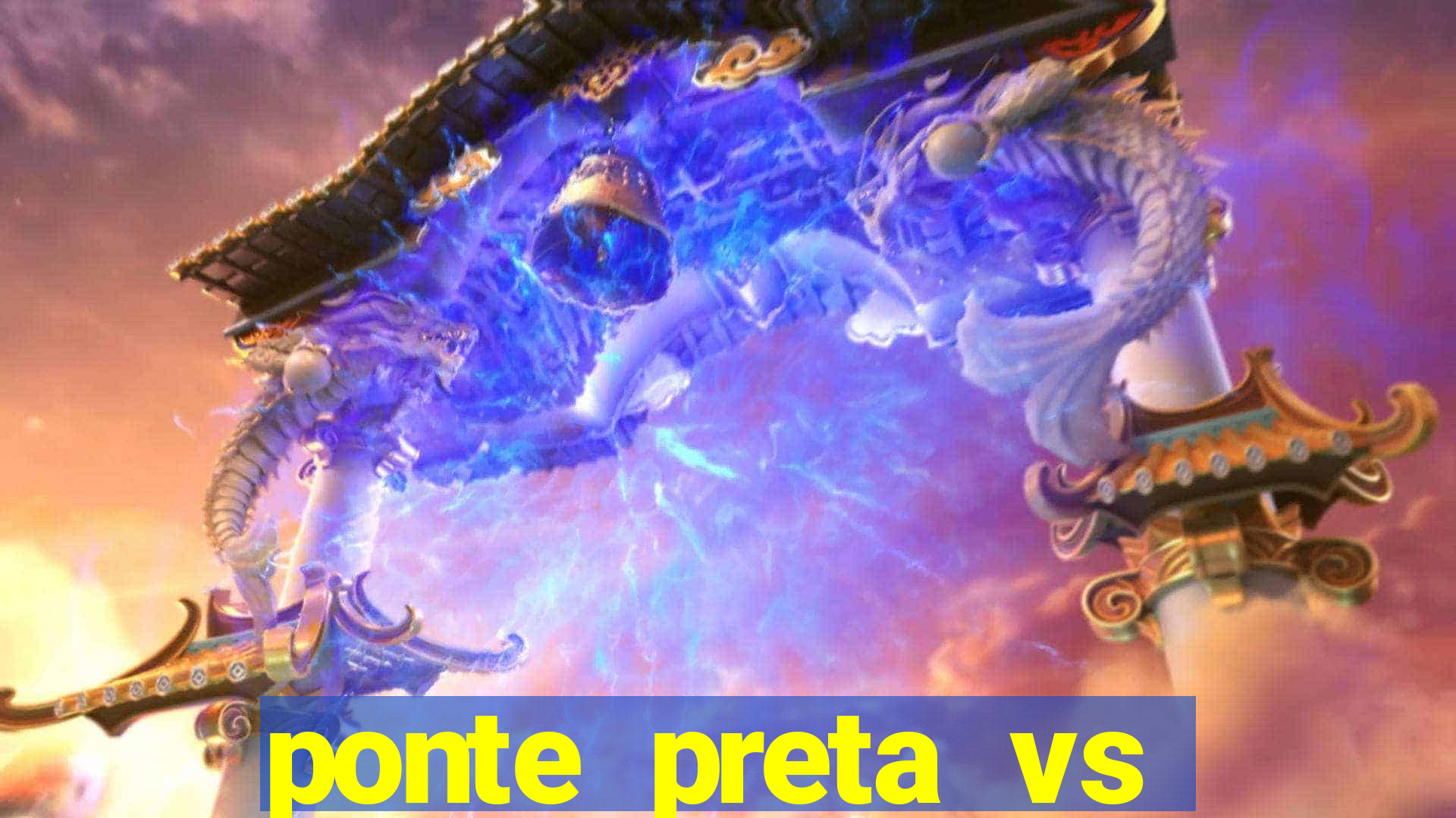 ponte preta vs vila nova