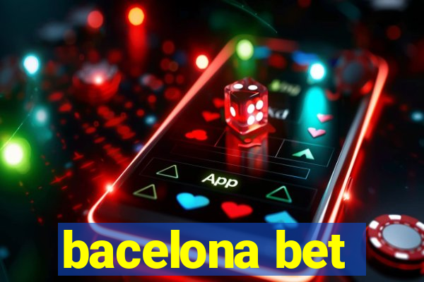 bacelona bet