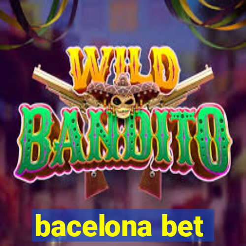 bacelona bet