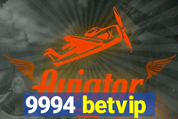 9994 betvip