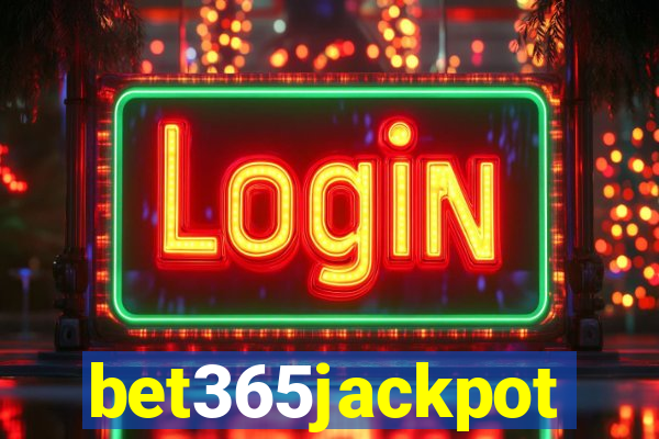 bet365jackpot