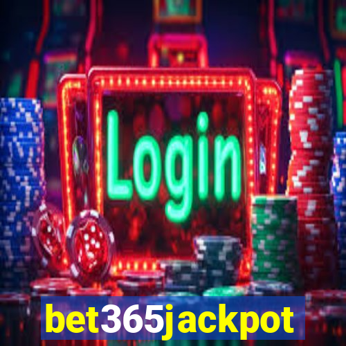 bet365jackpot