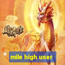 mile high user