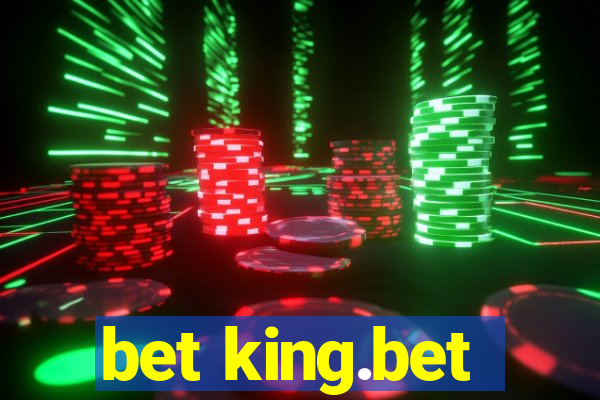 bet king.bet