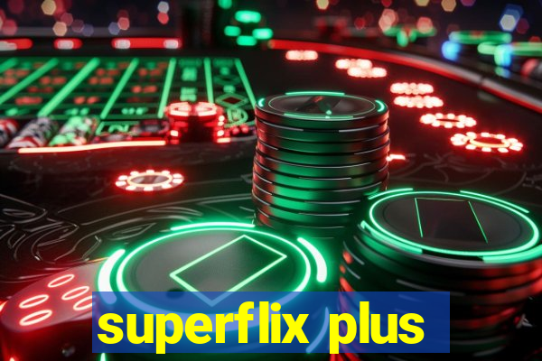 superflix plus