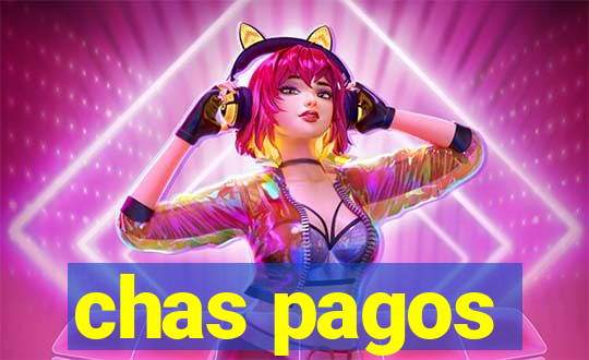 chas pagos