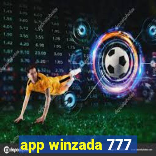 app winzada 777