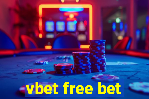 vbet free bet