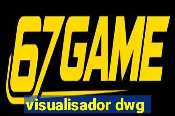 visualisador dwg