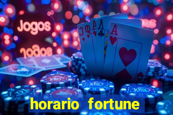 horario fortune tiger hoje