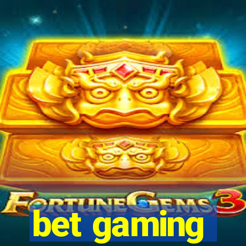 bet gaming