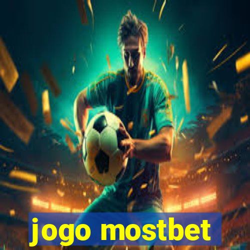 jogo mostbet