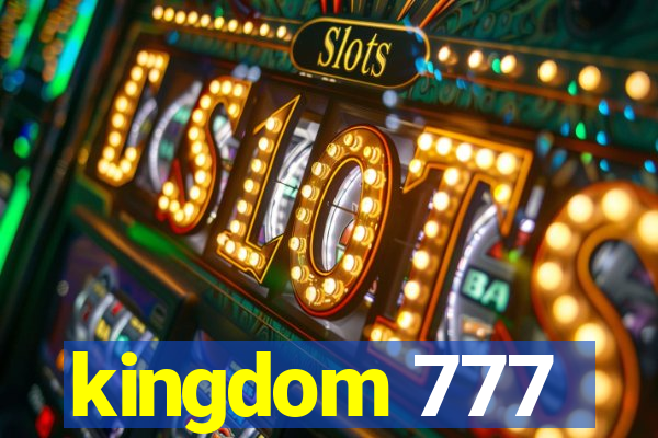 kingdom 777