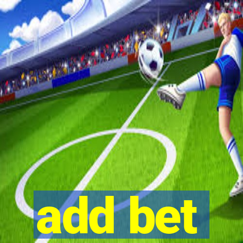 add bet