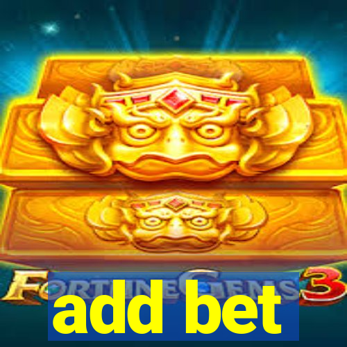 add bet