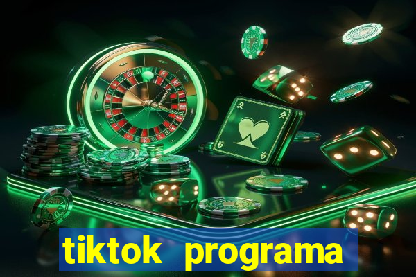 tiktok programa criativo beta